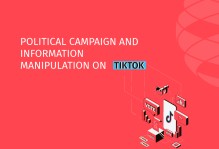 Political campaign and information manipulation on Tiktok