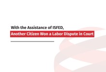 With the Assistance of ISFED, Another Citizen Won a Labor Dispute in Court