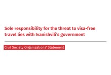 Sole responsibility for the threat to visa-free travel lies with Ivanishvili’s government