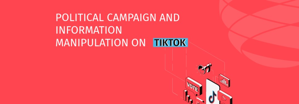 Political campaign and information manipulation on Tiktok