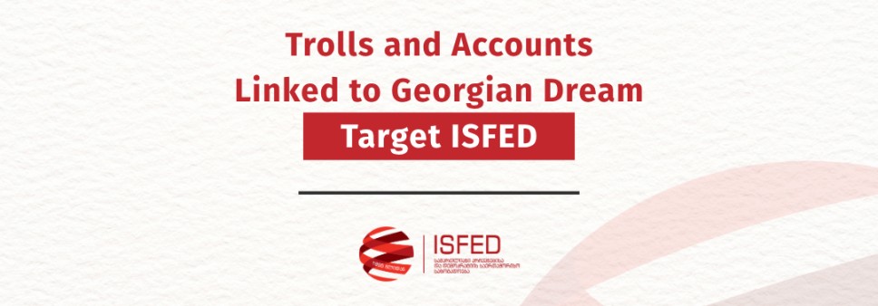 Trolls and Accounts Linked to Georgian Dream Target ISFED