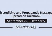 DISCREDITING AND PROPAGANDA MESSAGES SPREAD ON FACEBOOK: SEPTEMBER 22 – OCTOBER 5