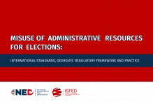 Misuse of Administrative Resources for Elections: International standards, Georgia's regulatory framework and practice
