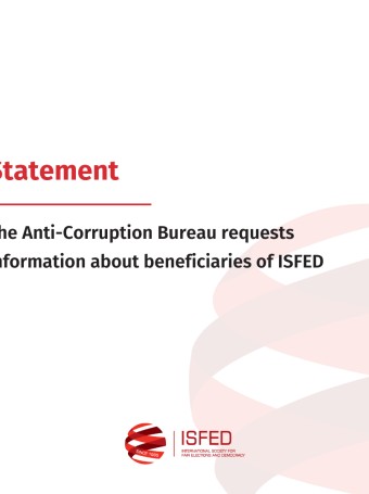 The Anti-Corruption Bureau requests information about beneficiaries of ISFED