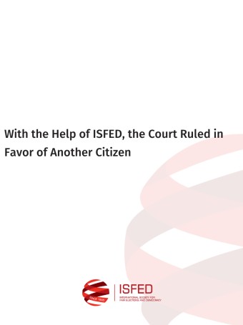 With the Help of ISFED, the Court Ruled in Favor of Another Citizen