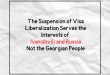 The Suspension of Visa Liberalization Serves the Interests of Ivanishvili and Russia—Not t ...