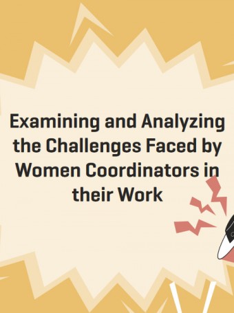 EXAMINING AND ANALYZING THE CHALLENGES FACED BY WOMEN COORDINATORS IN THEIR WORK