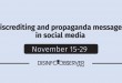 Discrediting and propaganda messages in social media: November 15-29